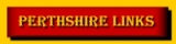 Links to sites about Perth and Perthshire in Scotland